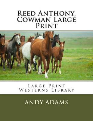 Book cover for Reed Anthony, Cowman Large Print