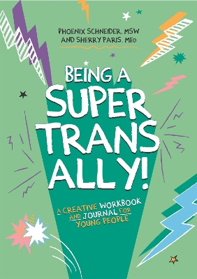 Book cover for Being a Super Trans Ally!