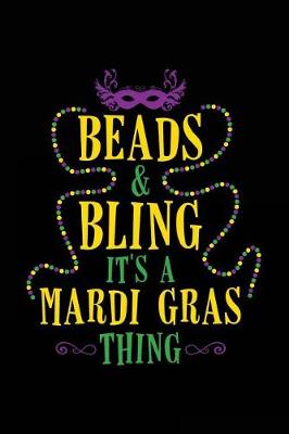 Book cover for Beads & Bling It's A Mardi Gras Thing