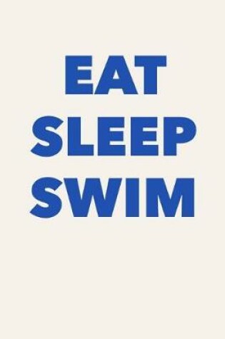 Cover of Eat Sleep Swim