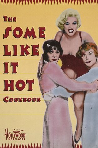 Cover of "Some Like it Hot" Cookbook