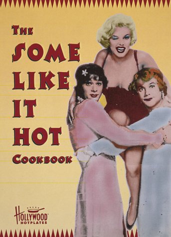 Cover of "Some Like it Hot" Cookbook