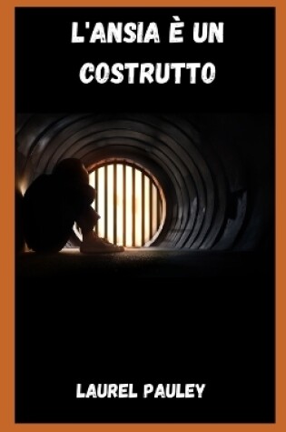 Cover of L'Ansia È Un Costrutto