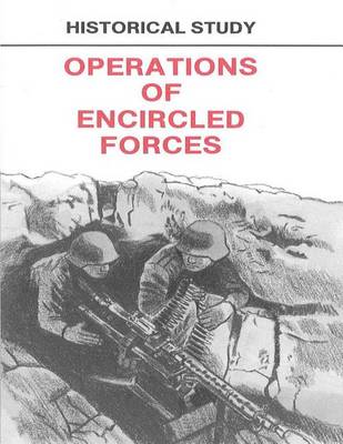 Book cover for Historical Study Operations of Encricled Forces