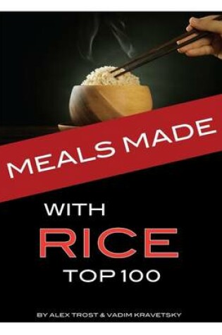 Cover of Meals Made with Rice