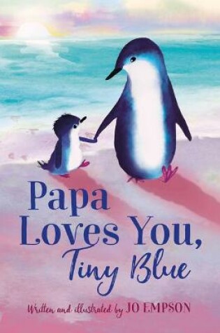 Cover of Papa Loves You, Tiny Blue