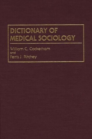 Cover of Dictionary of Medical Sociology