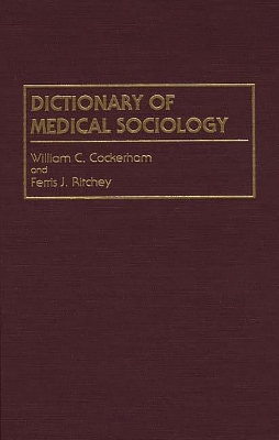 Book cover for Dictionary of Medical Sociology