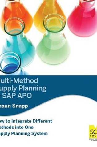 Cover of Multi Method Supply Planning in SAP Apo