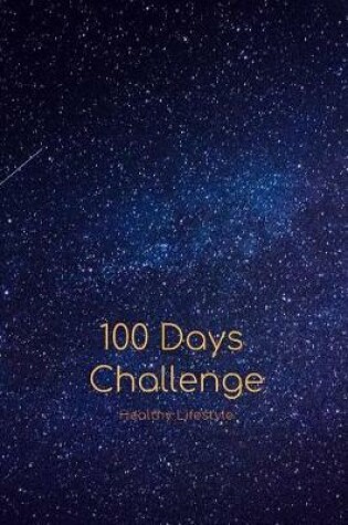 Cover of 100 Days Journal Weight Loss Challenge for Beginners