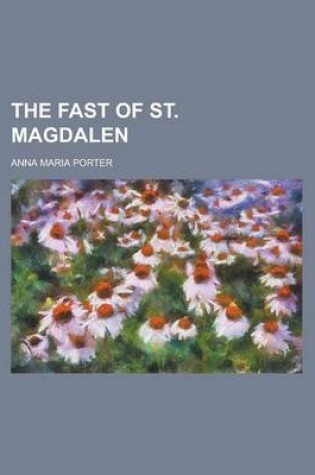 Cover of The Fast of St. Magdalen