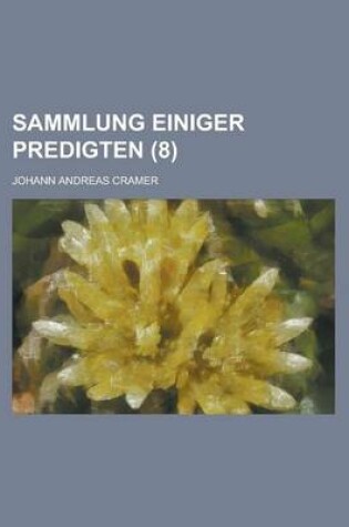 Cover of Sammlung Einiger Predigten (8)