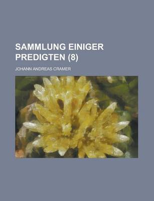 Book cover for Sammlung Einiger Predigten (8)