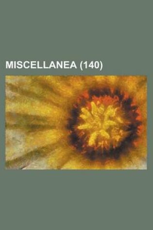 Cover of Miscellanea (140)