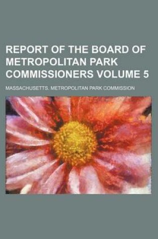 Cover of Report of the Board of Metropolitan Park Commissioners Volume 5