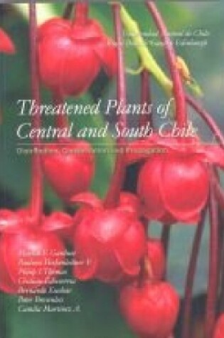 Cover of Threatened Plants of Central and South Chile
