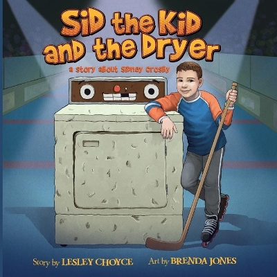 Book cover for Sid the Kid and the Dryer