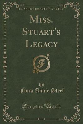 Book cover for Miss. Stuart's Legacy (Classic Reprint)