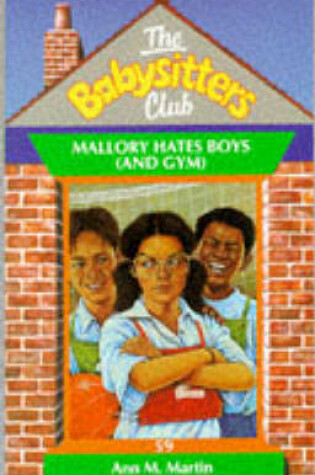 Cover of Mallory Hates Boys (and Gym)