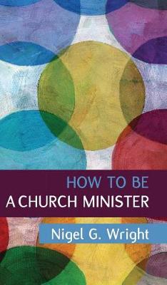 Book cover for How to be a Church Minister