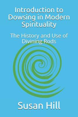 Book cover for Introduction to Dowsing in Modern Spirituality