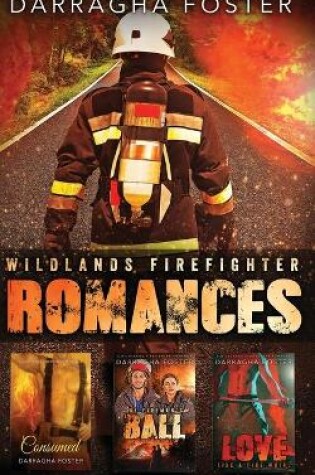 Cover of Wildlands Firefighter Romances