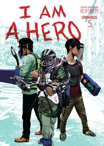 Book cover for I Am A Hero Omnibus Volume 5