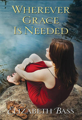 Cover of Wherever Grace is Needed