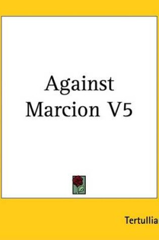 Cover of Against Marcion V5