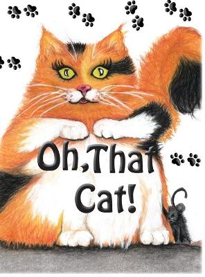 Book cover for Oh, That Cat!