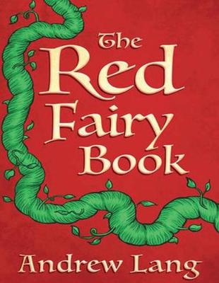 Book cover for The Red Fairy Book (Annotated)