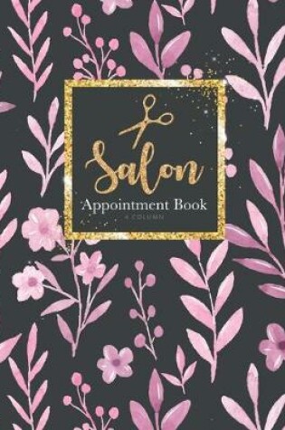Cover of Salon Appointment Book 4 Column