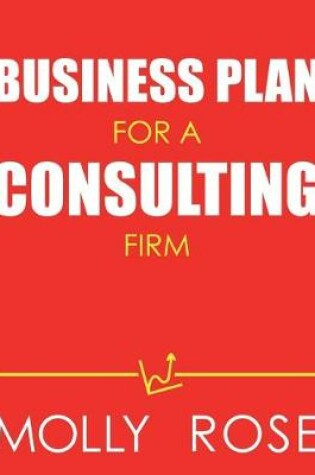 Cover of Business Plan For A Consulting Firm