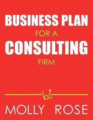 Book cover for Business Plan For A Consulting Firm