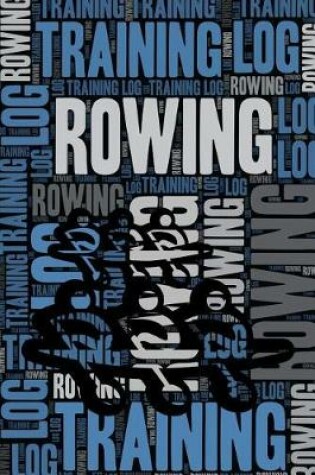 Cover of Rowing Training Log and Diary