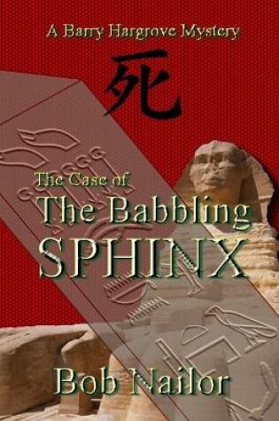 Cover of The Case of The Babbling Sphinx