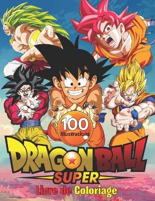 Book cover for Dragon Ball Super livre de coloriage