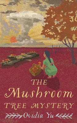 Book cover for The Mushroom Tree Mystery