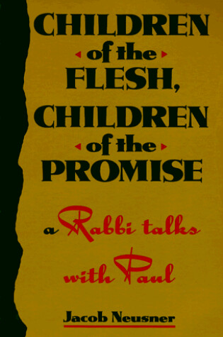 Cover of Children of the Flesh, Children of the Promise