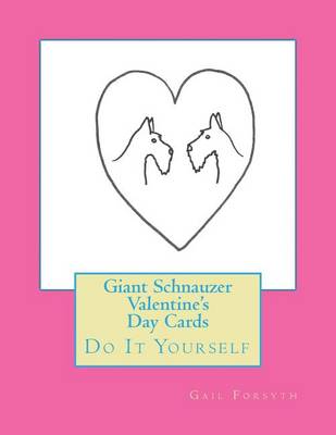 Book cover for Giant Schnauzer Valentine's Day Cards