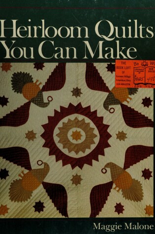 Cover of Heirloom Quilts You Can Make