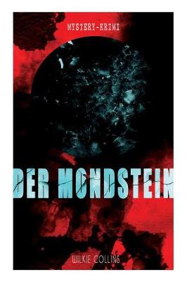 Book cover for Der Mondstein (Mystery-Krimi)