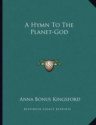 Book cover for A Hymn to the Planet-God