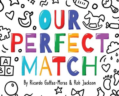 Book cover for Our Perfect Match