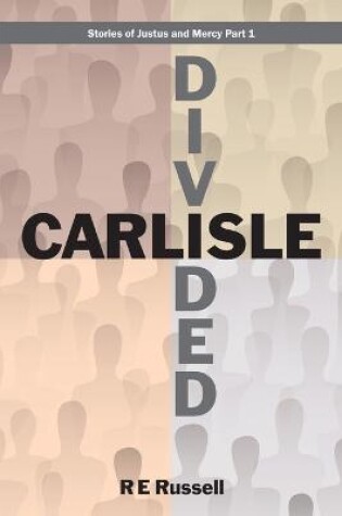 Cover of Carlisle Divided