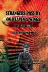 Book cover for Strangers Pass By On Heaven's Wings