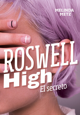 Book cover for El secreto / Roswell High: The Secret