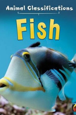 Cover of Fish (Animal Classifications)