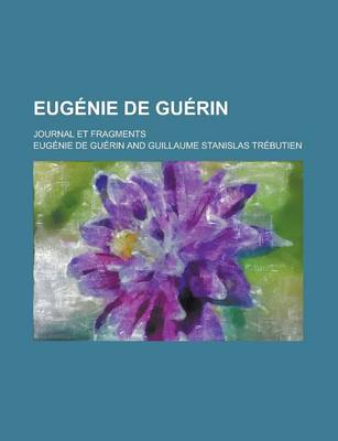 Book cover for Eugenie de Guerin; Journal Et Fragments