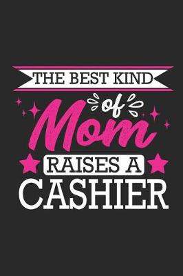 Book cover for The Best Kind of Mom Raises a Cashier